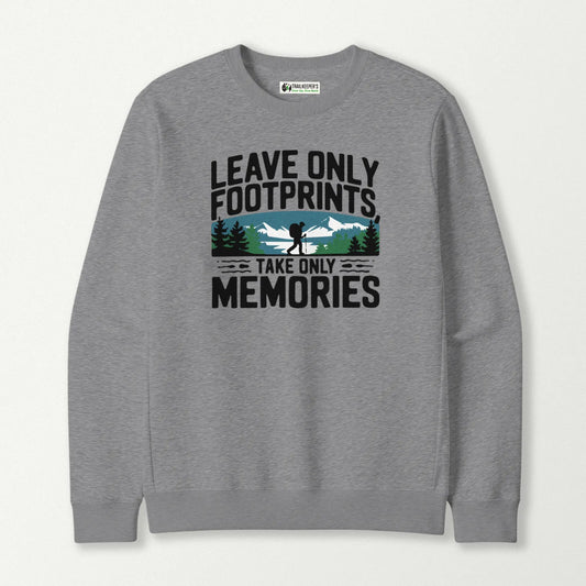 Leave Only Footprints, Take Only Memories Sweatshirt