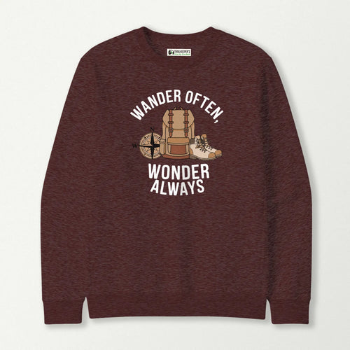 Wander Often, Wonder Always Sweatshirt